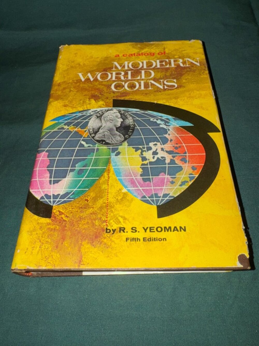A Catalog Of Modern World Coins By R. S. Yeoman Fifth Edition